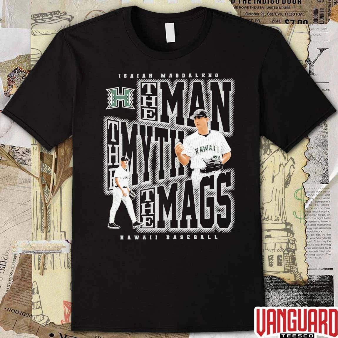 Isaiah Magdaleno The Man, the Myth, The Mags Hawaii Rainbow Warriors Baseball t-shirt