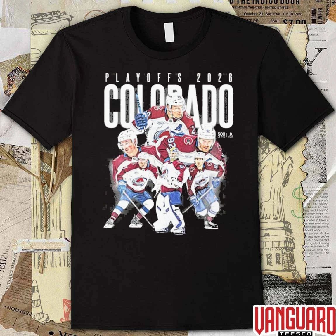 Colorado Avalanche 500 Level 2026 Playoff Heroes NHL Hockey Stanley Cup t-shirt