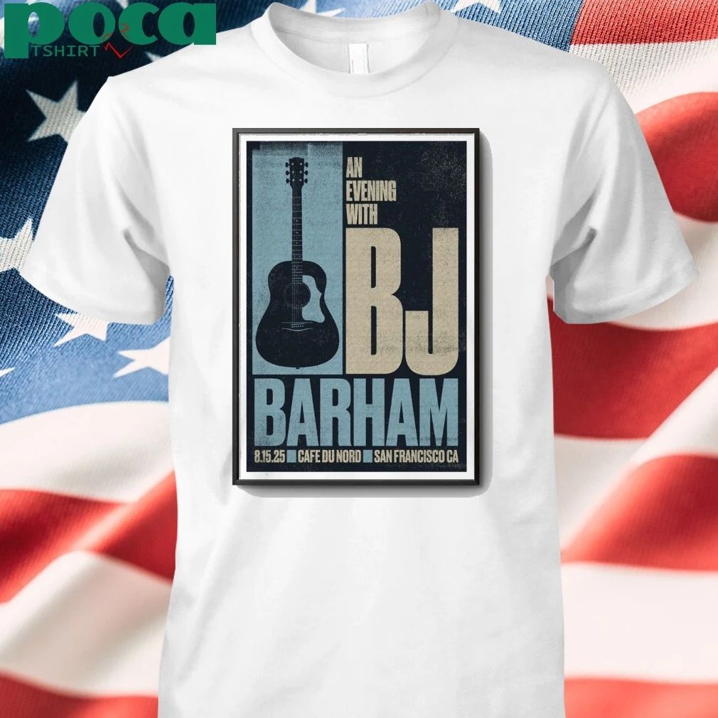 BJ Barham August 15 2025 Cafe du Nord San Francisco CA shirt