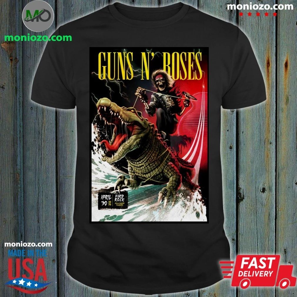 Guns N’ Roses Hollywood FL 4 30 2026 Poster Shirt