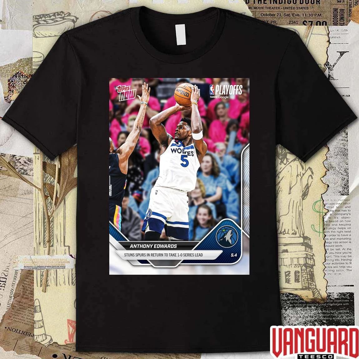 Anthony Edwards Stuns Spurs In Return To Take 1-0 Series Lead t-shirt