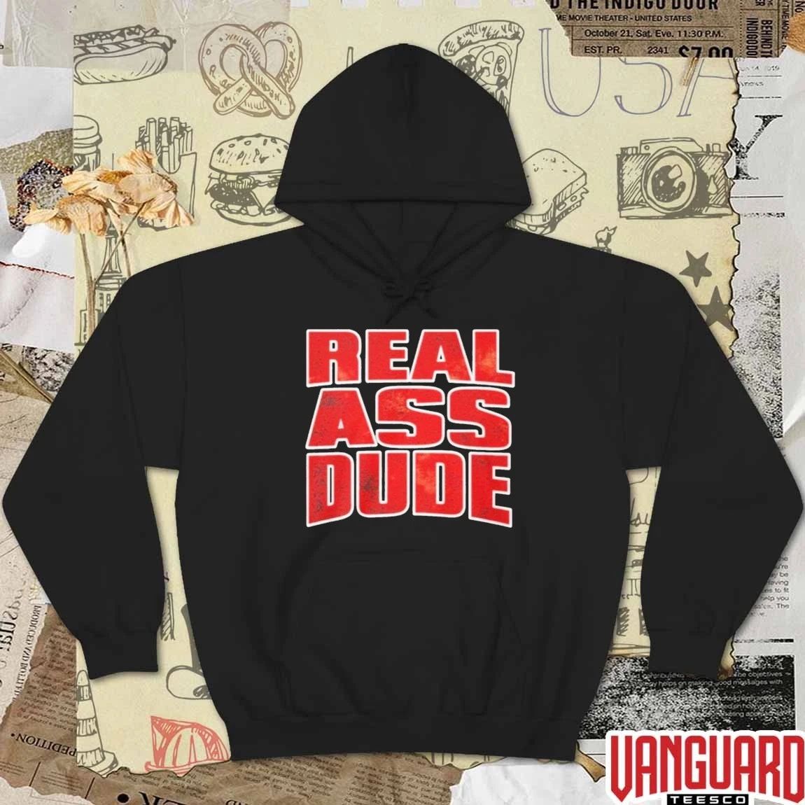 Luis J Gomez Real Ass Dude t-shirt