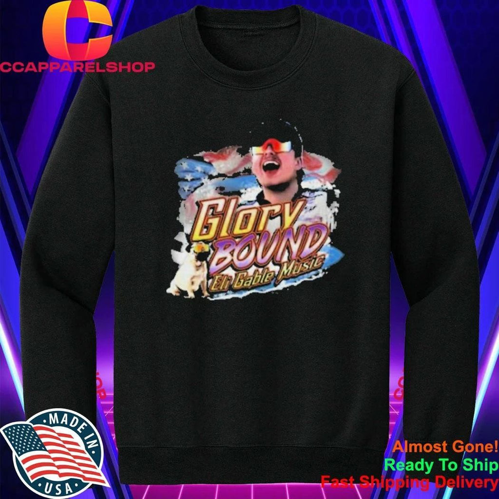 Eli Gable Glory Bound Collectors Shirt