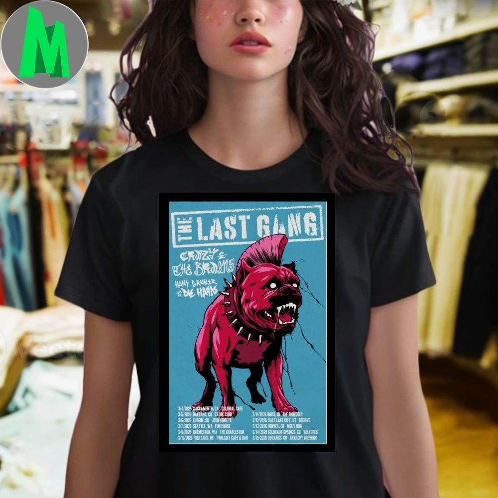 The Last Gang March 2026 Show Poster Shirt