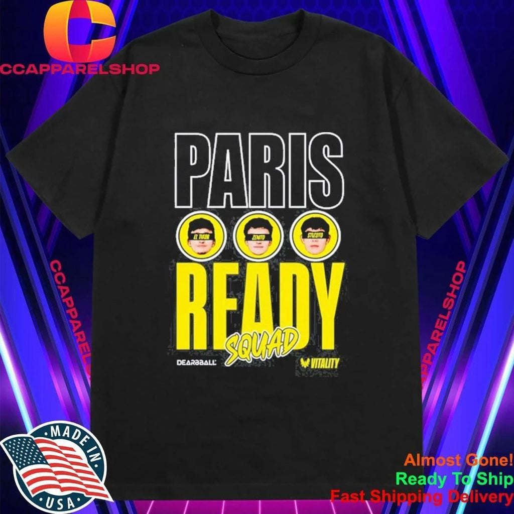 Paris Ready Squad Dearbball Vitality Shirt