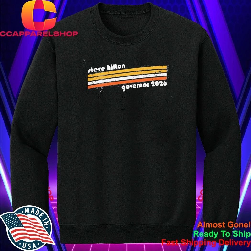 Steve Hilton Governor 2026 Shirt