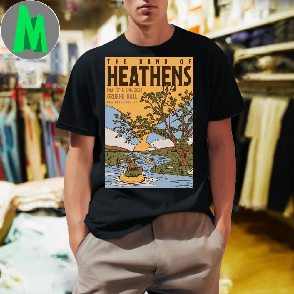 Original The Band Of Heathens New Braunfels TX 5 1-5 2 2026 Poster Shirt