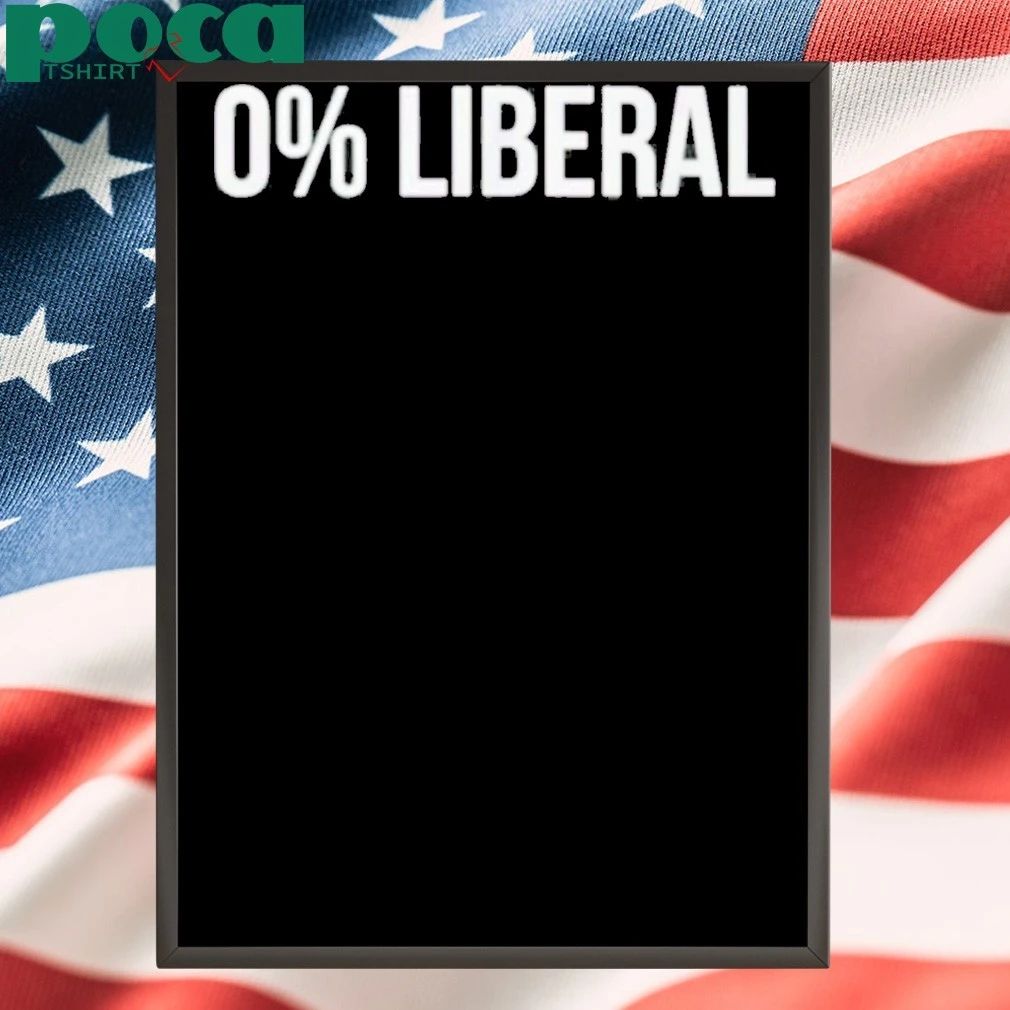 0% Liberal Shirt