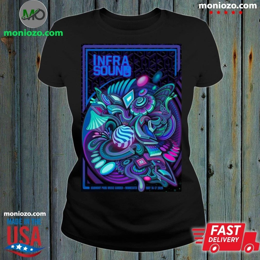 Original Infrasound May 14-17 2026 Harmony Park Music Garden In Clarks Grove MN Poster Shirt
