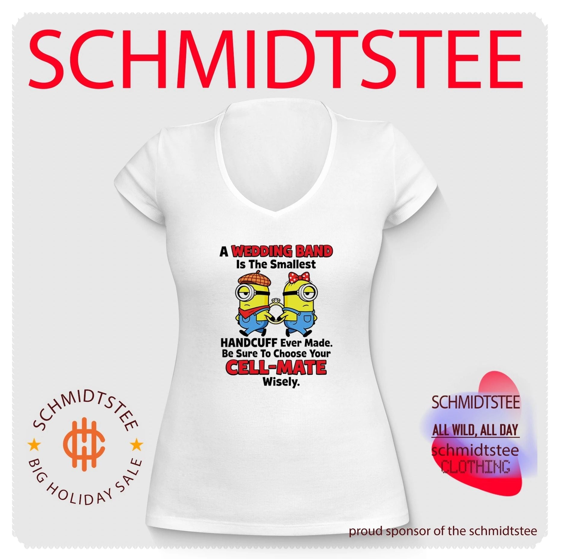 Minion A Wedding Band Is the Smallest Handcuff Ever Made Choose Your Cell-Mate Wisely shirt