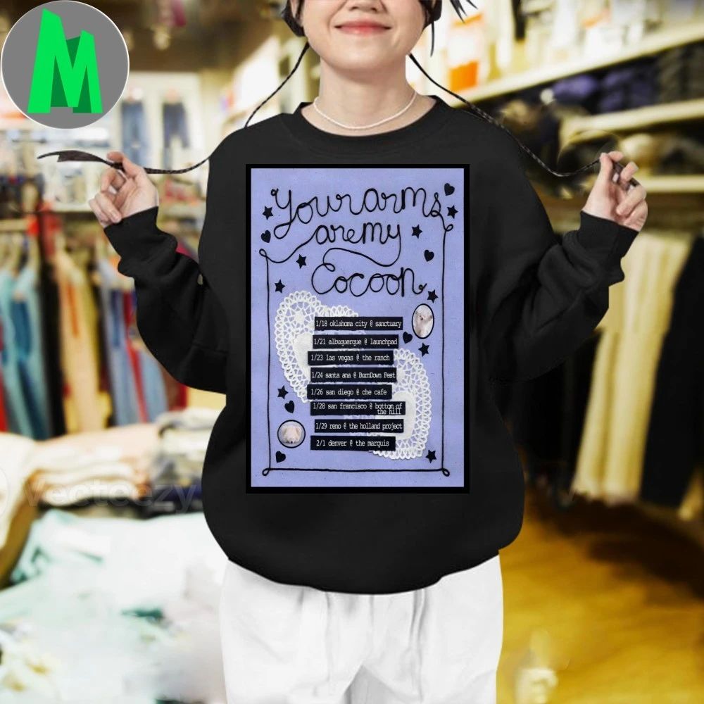 Your Arms Are My Cocoon 2026 Tour Poster Shirt
