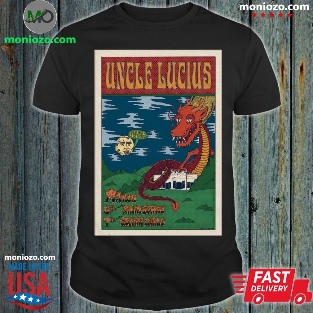 Original Uncle Lucius Gruene Hall In New Braunfels, TX Mar 6-7 2026 Poster Shirt