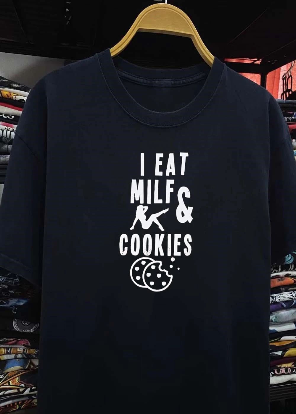 I Eat MILF & Cookies Reclining Woman Shirt