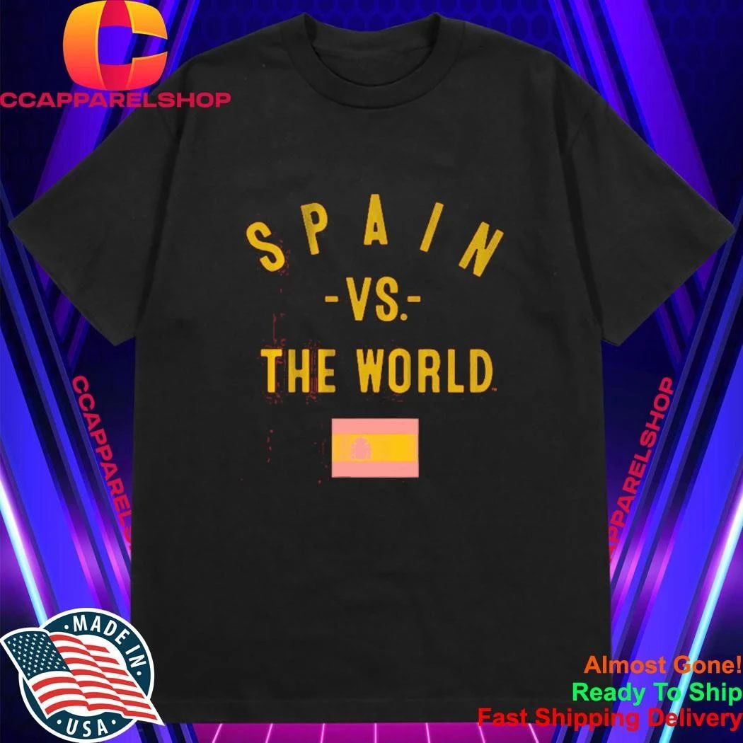 Spain Vs. The World Shirt