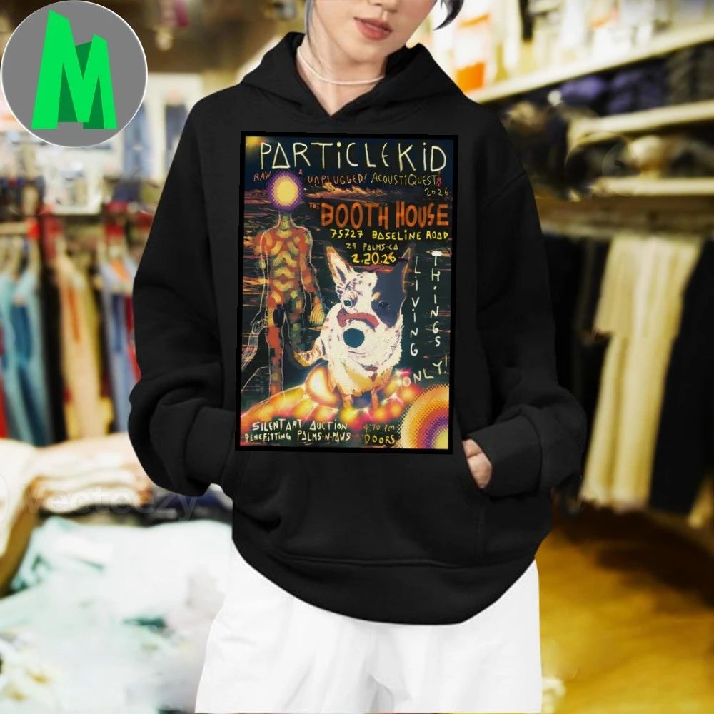 Particle Kid Booth House 29 Palms Ca Feb 20 2026 Poster Shirt