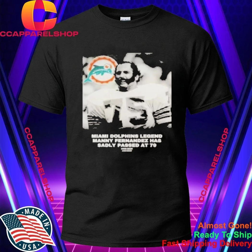 Manny Fernandez 1946-2026 Shirt