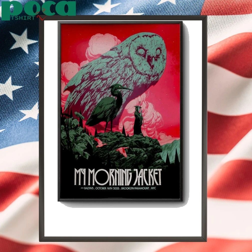 My Morning Jacket Oct 16 2025 Brooklyn Paramount Theater Show Poster shirt
