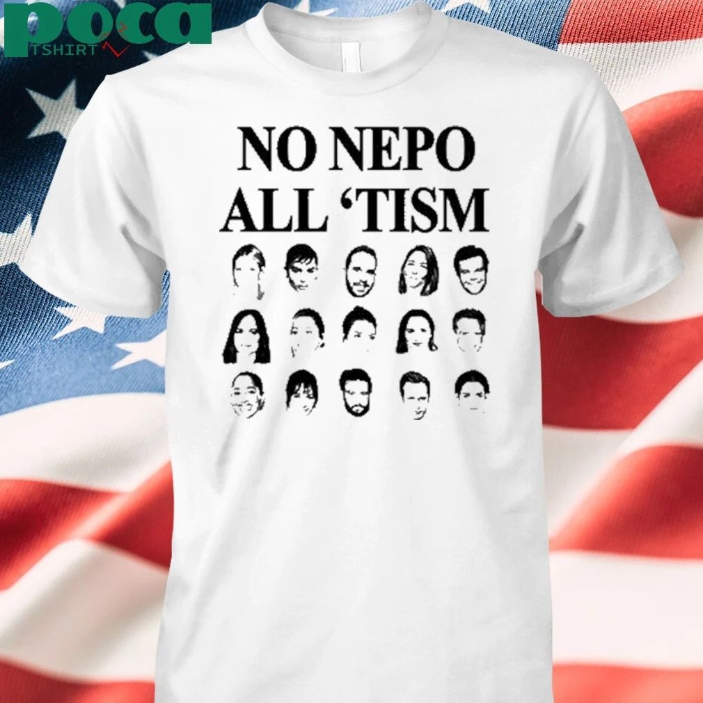 No Nepo All Tism T-shirt