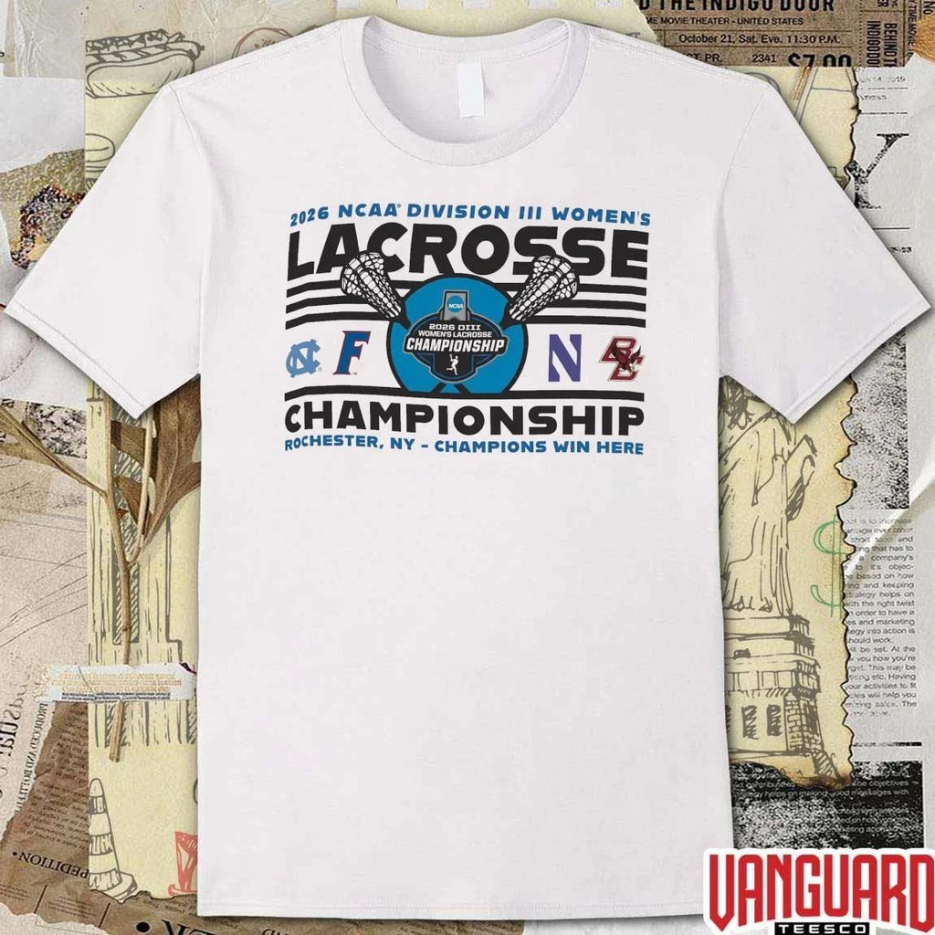 2026 NCAA Division III Women’s Lacrosse Championship Rochester NY Champions Win Here Teams Logos t-shirt