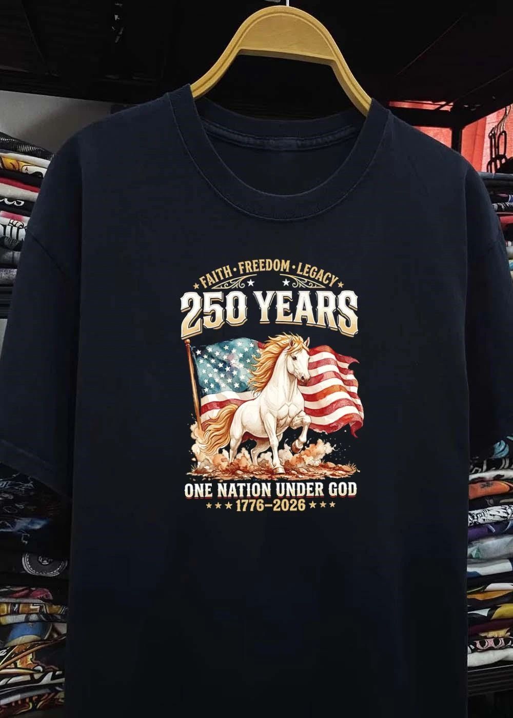 Faith Freedom Legacy 250 Years One Nation Under God 1776 2026 Horse T-Shirt