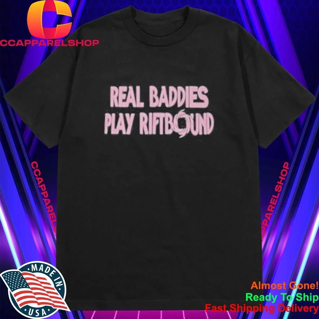 Real Baddies Play Riftbound Shirt