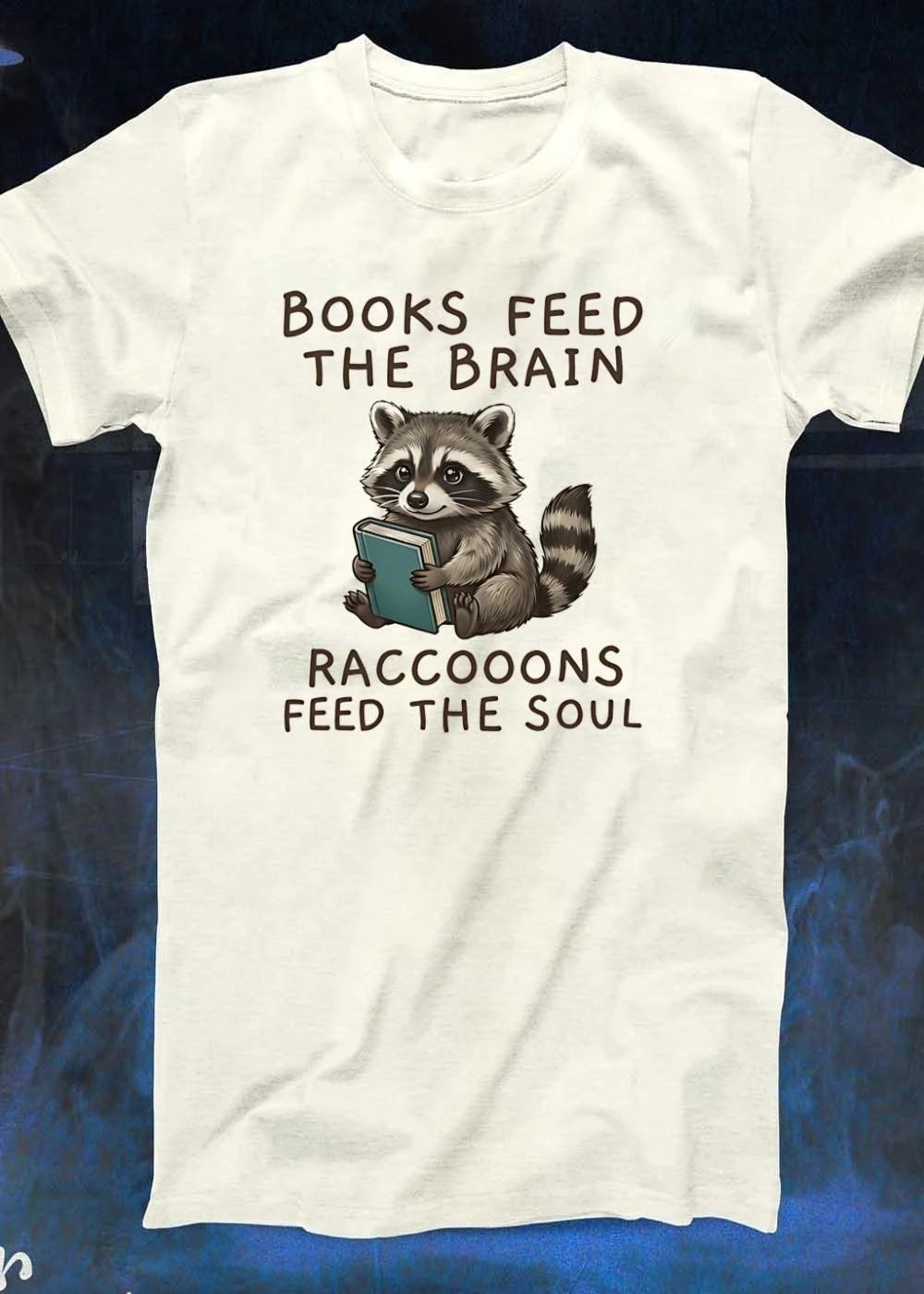 Cute Animal Library Books Feed The Brain Raccoons Feed The Soul T-Shirt