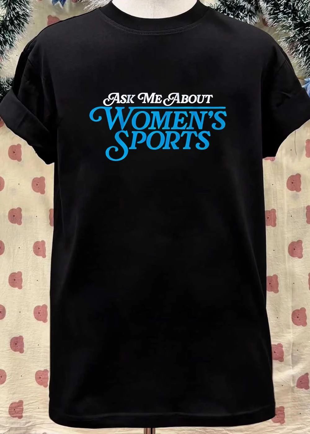 Ask Me About Women’s Sports shirt