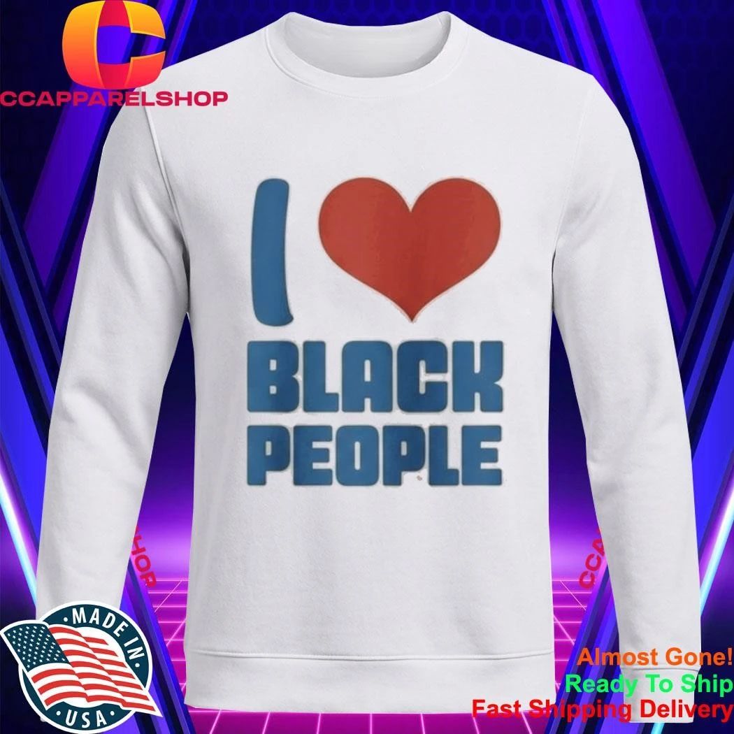 Bre Scullark I Love Black People Shirt