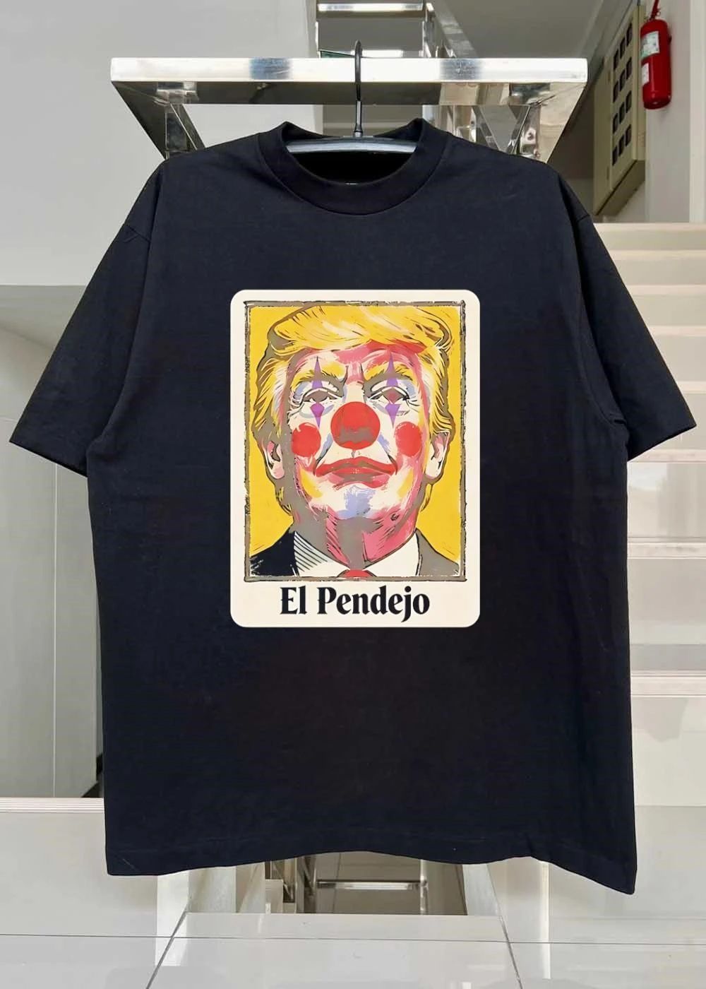 Donald Trump Clown Political El Pendejo Shirt