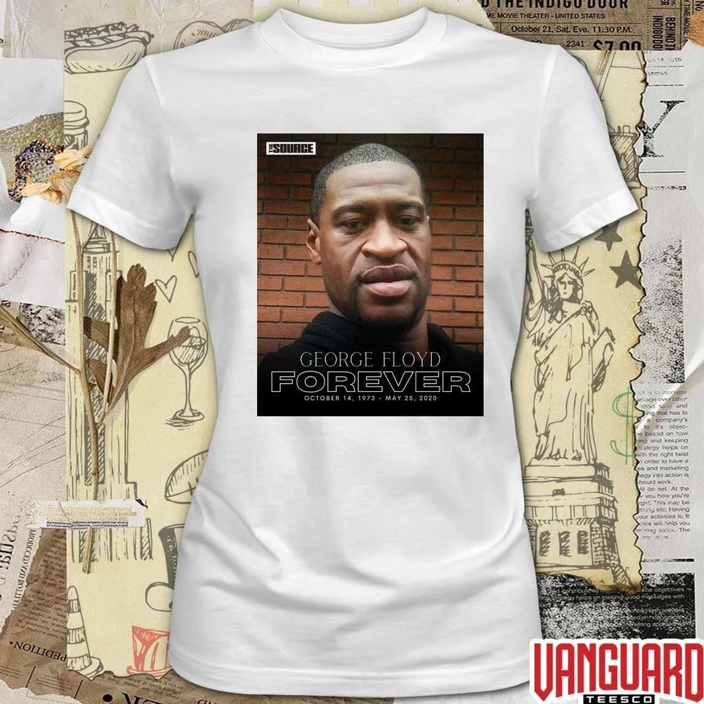 George Floyd Forever October 14 1972 – May 25 2020 The Source Poster t-shirt