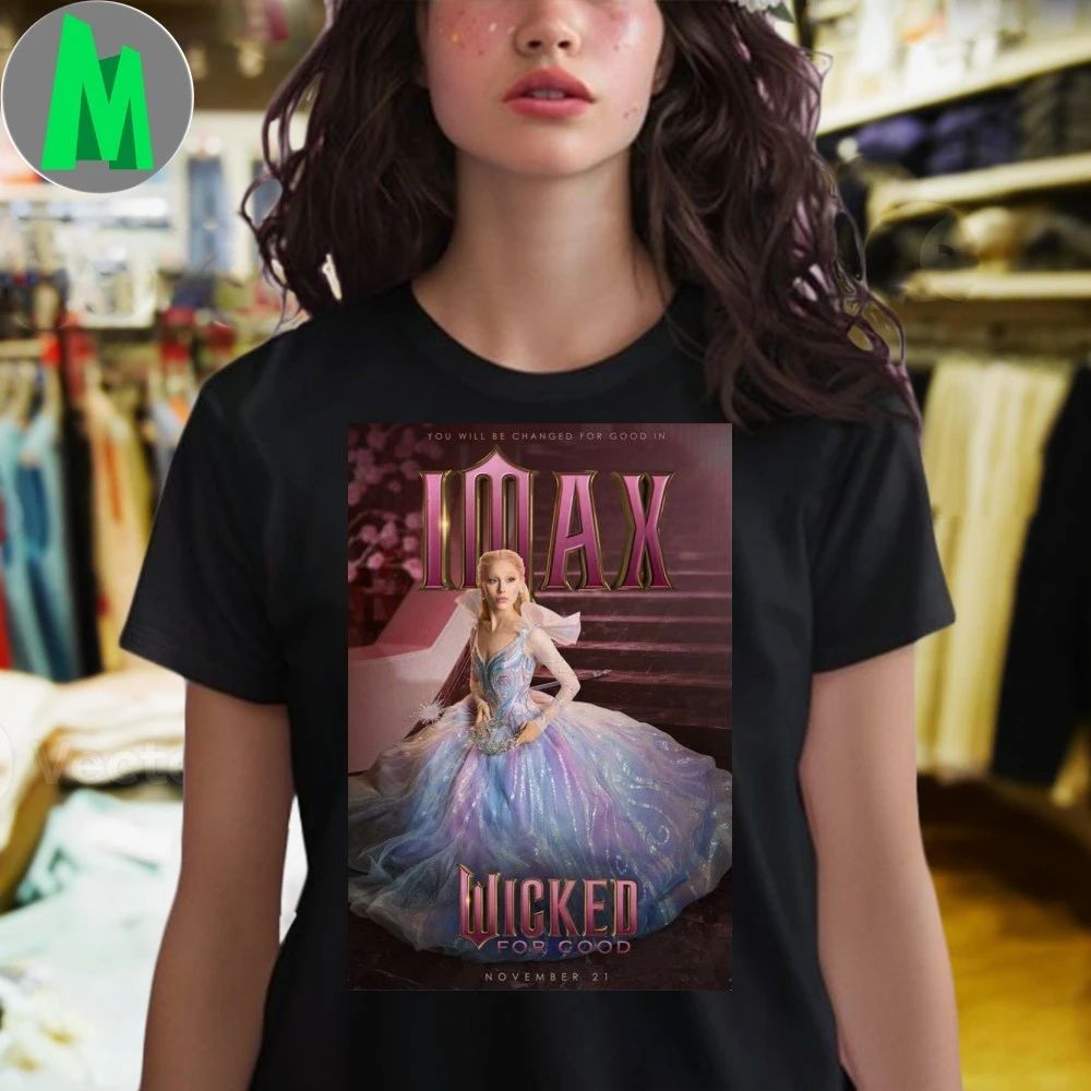 Wicked For Good Imax November 21 2025 Poster Shirt