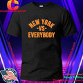 New York vs Everybody bold city slogan Shirt