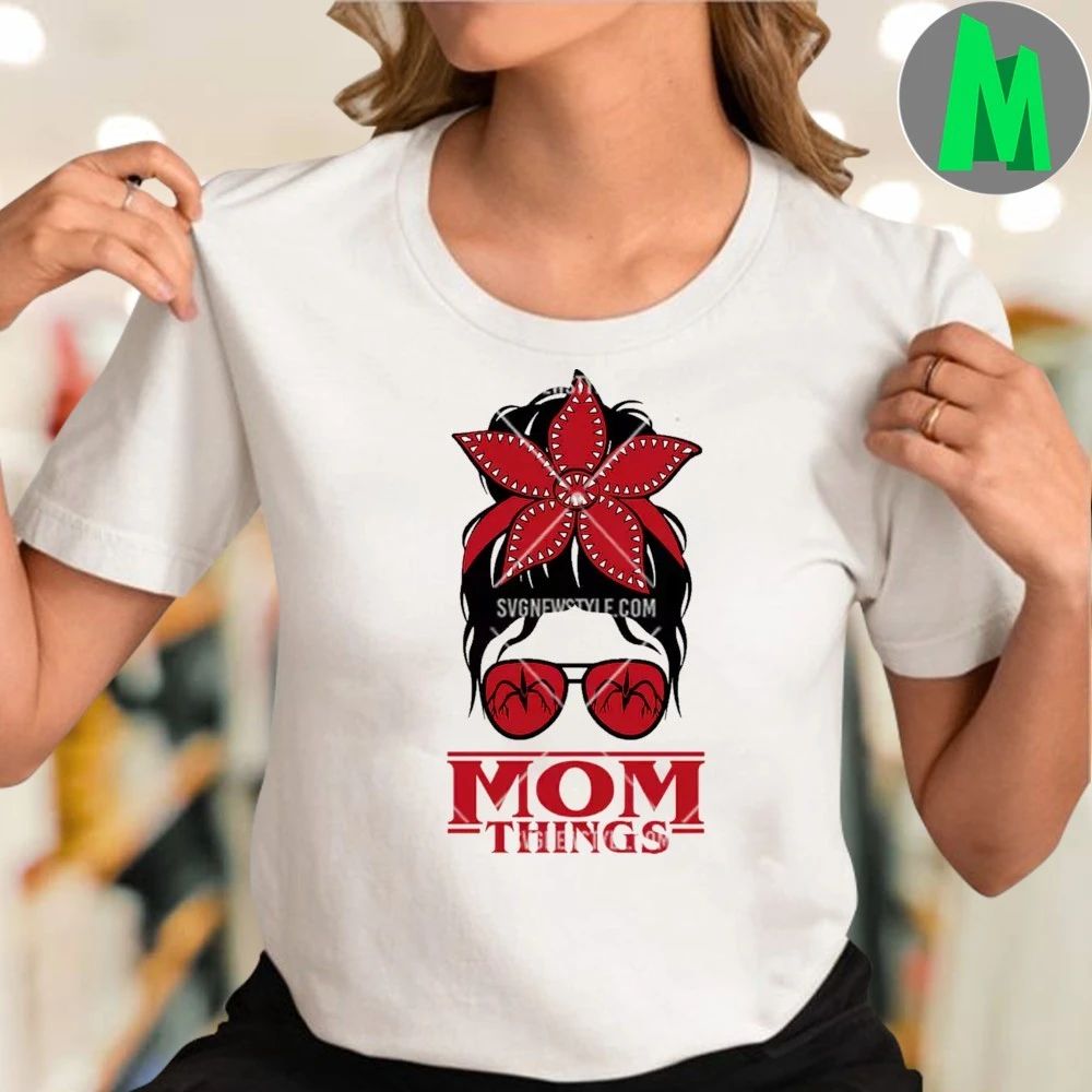 Mom Things Shirt