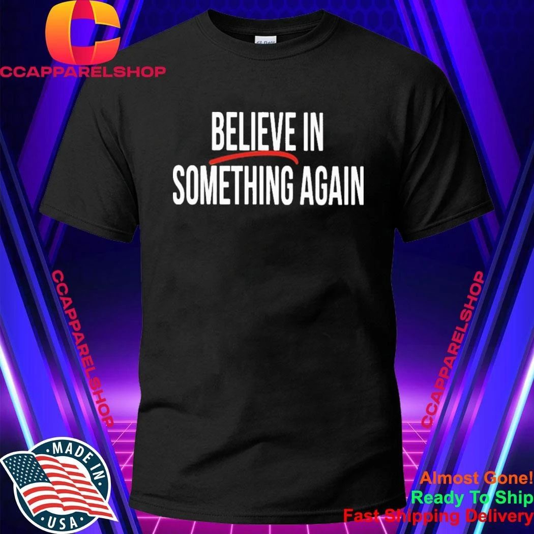 Believe In Something Again Jack Schlossberg New York Shirt