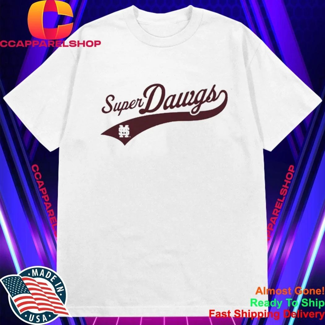 Mississippi State Super Dawgs Shirt