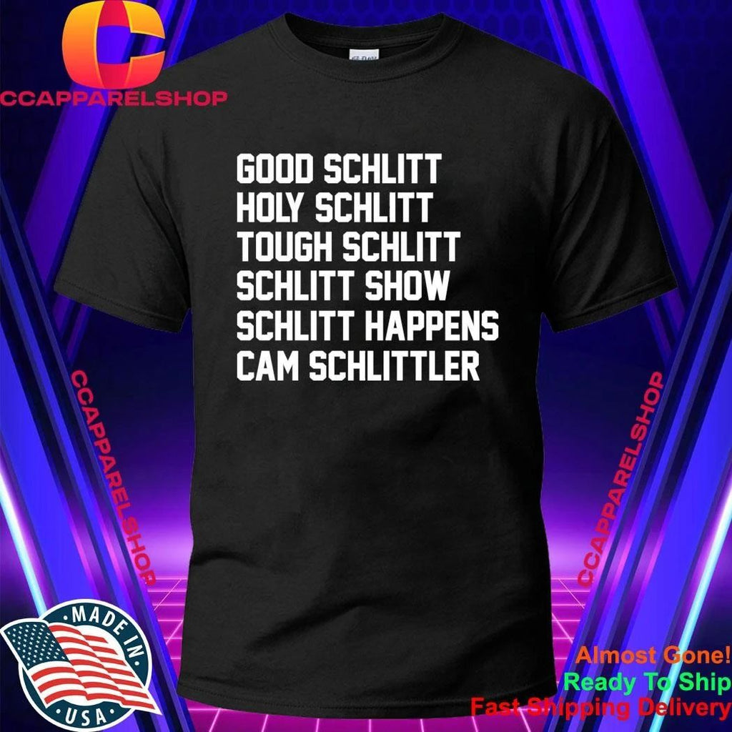 Good Schlitt Holy Schlitt Shirt