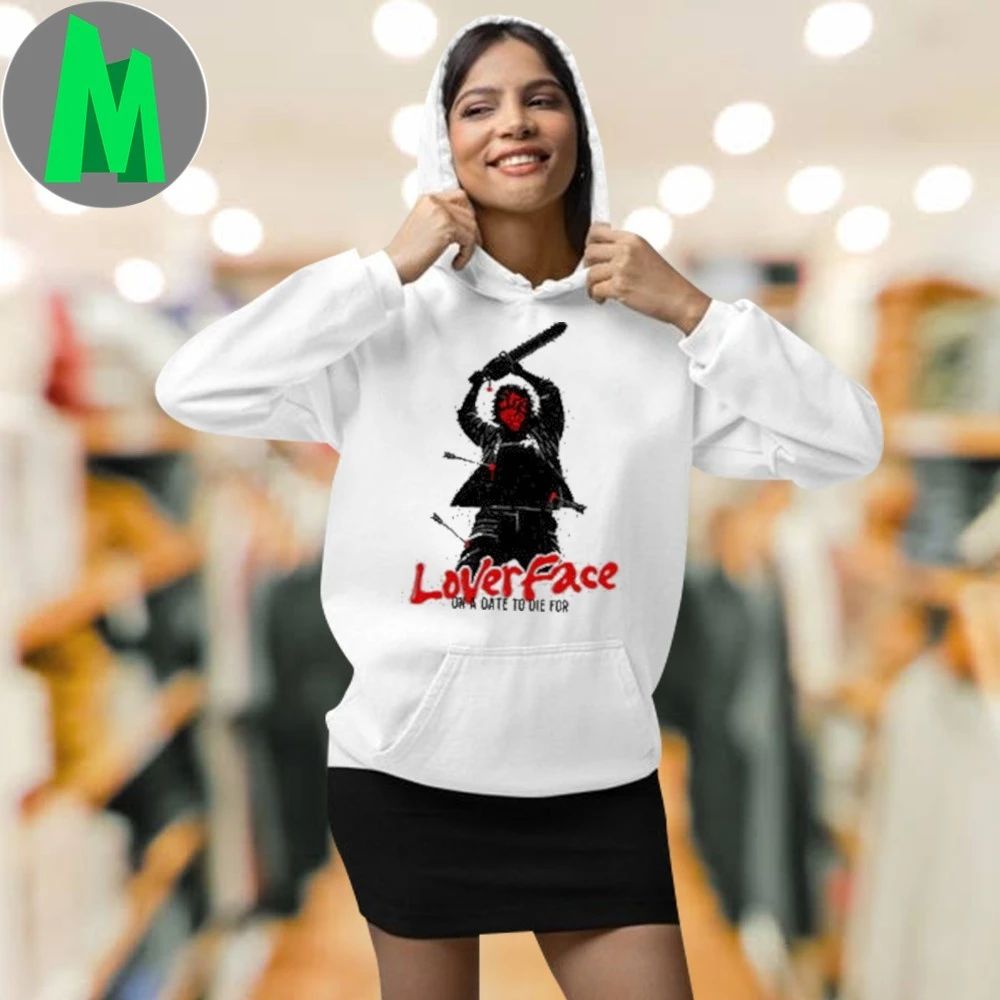 Original Loverface On A Date To Die For Shirt