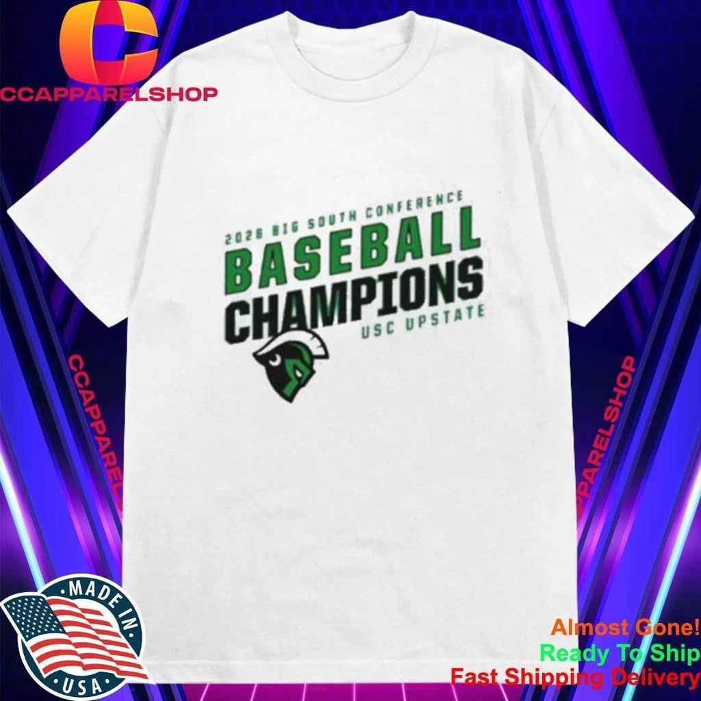 USC Upstate 2026 Big South Conference Baseball Champions Shirt