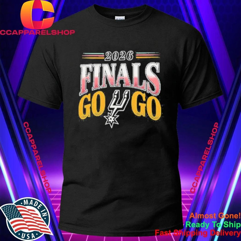 GO SPURS GO Finals San Antonio Basketball 2026 Shirt