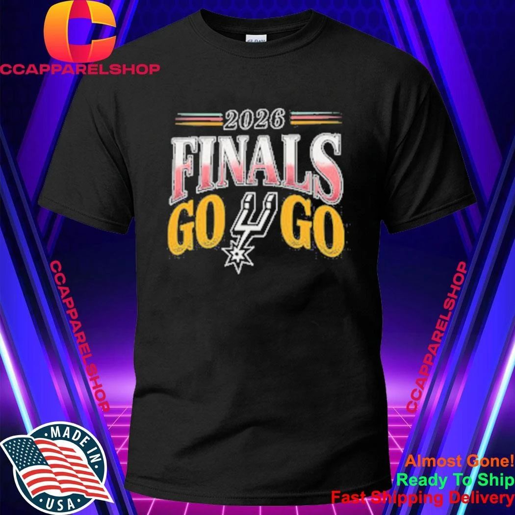GO SPURS GO Finals San Antonio Basketball 2026 Shirt