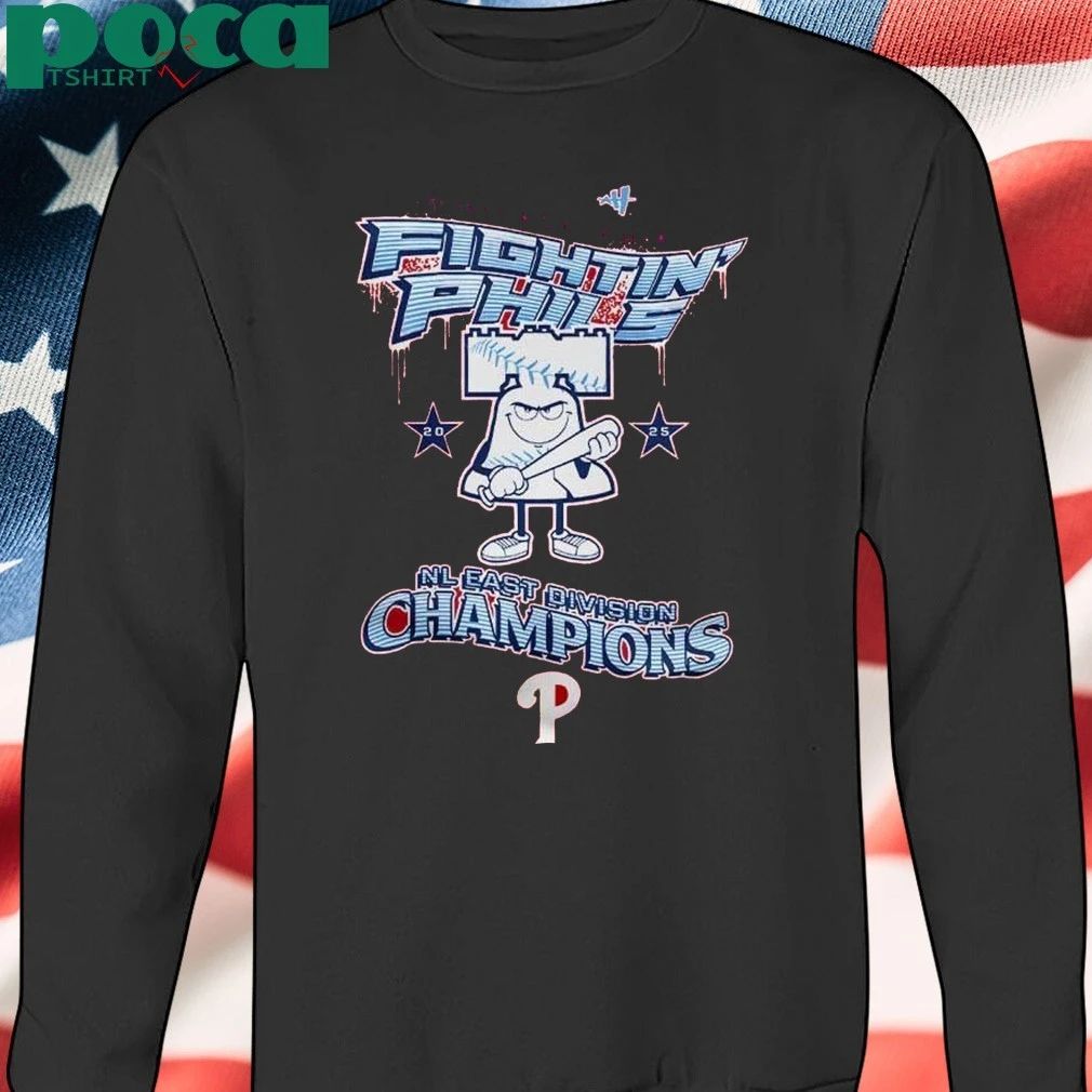Philadelphia Phillies 2025 National League East Champions Fightin Phils Shirt