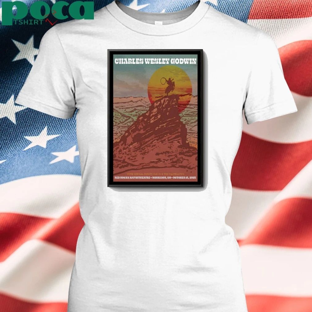 Charles Wesley Godwin Oct 15 2025 The Red Rocks Amphitheatre in Morrison, CO Oct 15, 2025 Event PosterCharles Wesley Godwi shirt