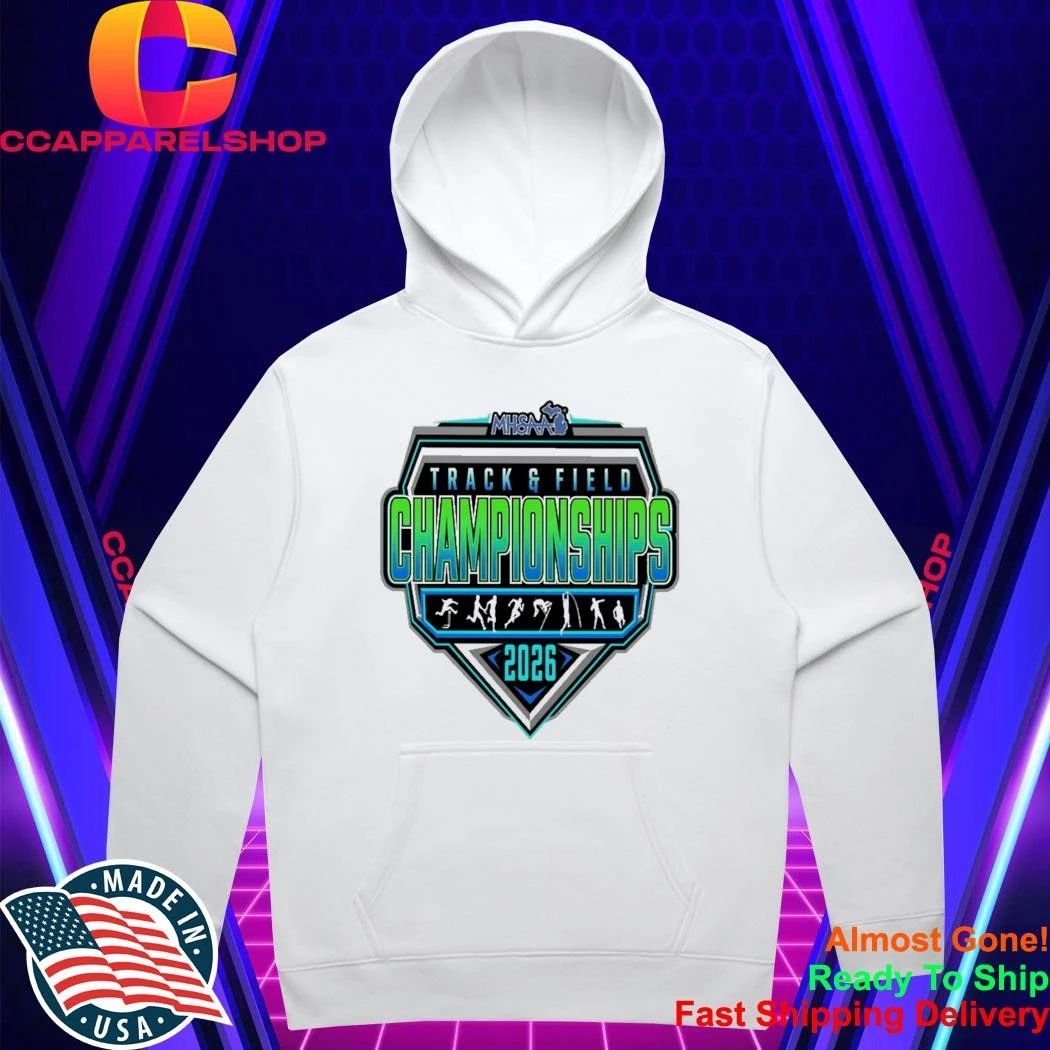 2026 Mhsaa Track Field Championships Shirt