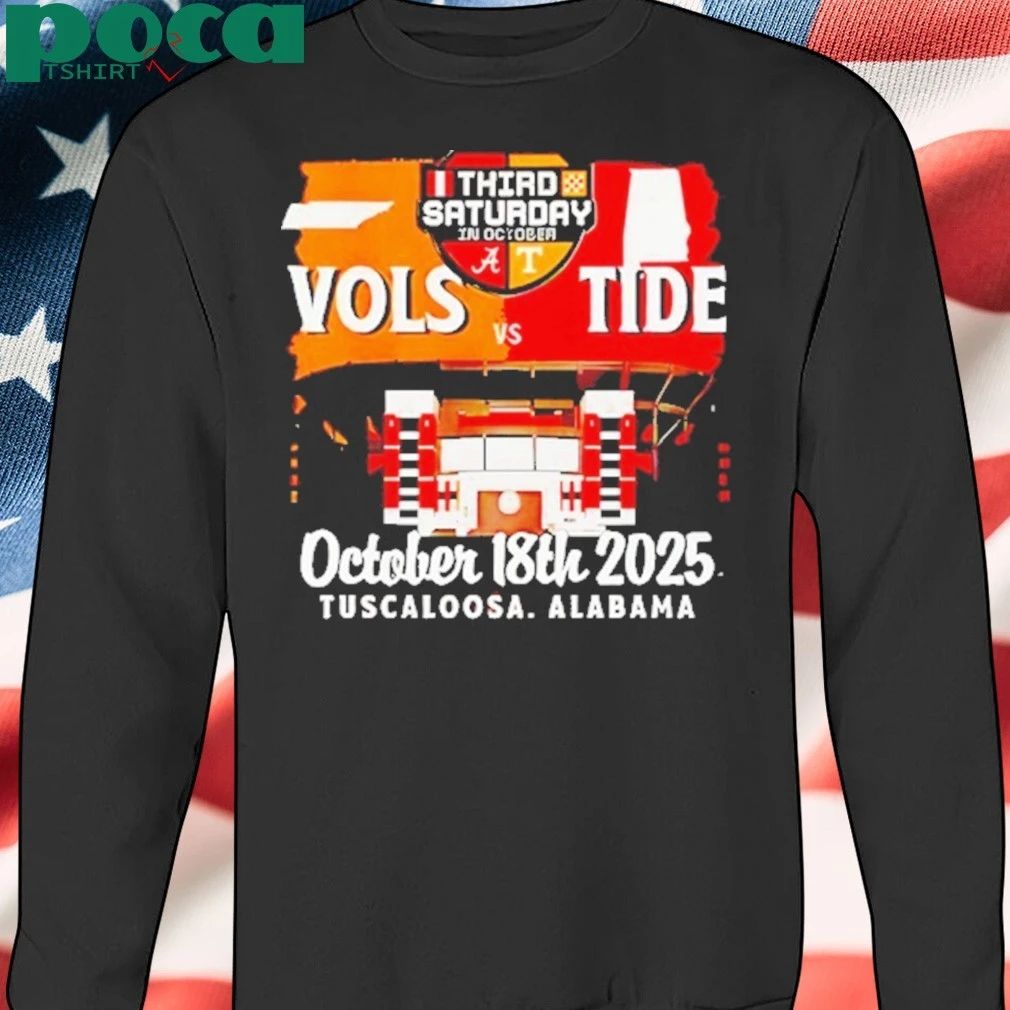 Tennessee Vs Alabama Third Saturday October 18th 2025 Shirt
