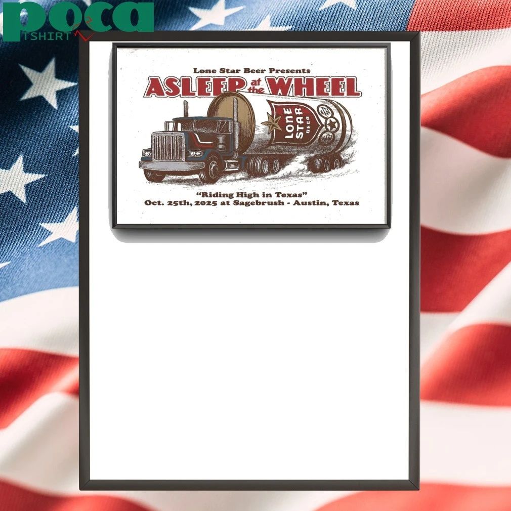 Asleep At The Wheel At Sagebrush On Oct 25 2025 Poster shirt