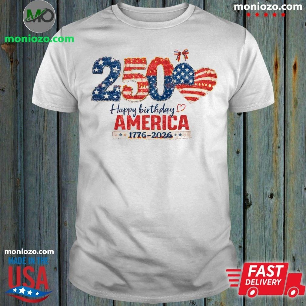 Happy Birthday America 1776 2026 250th Birthday Shirt