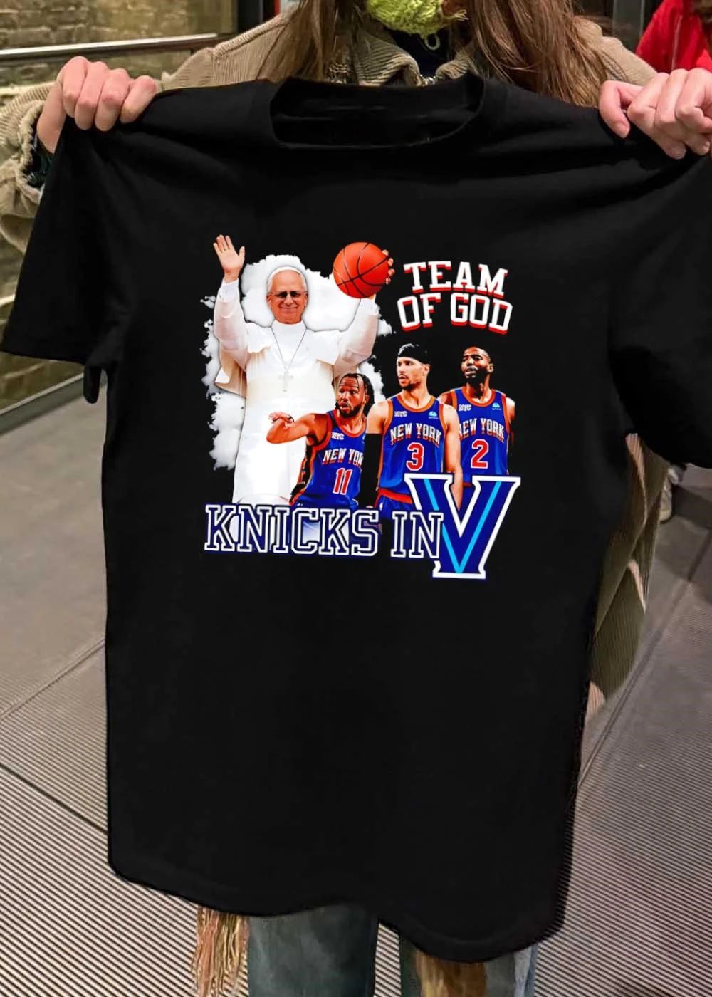 Team Of God Knicks In V Villanova Shirt