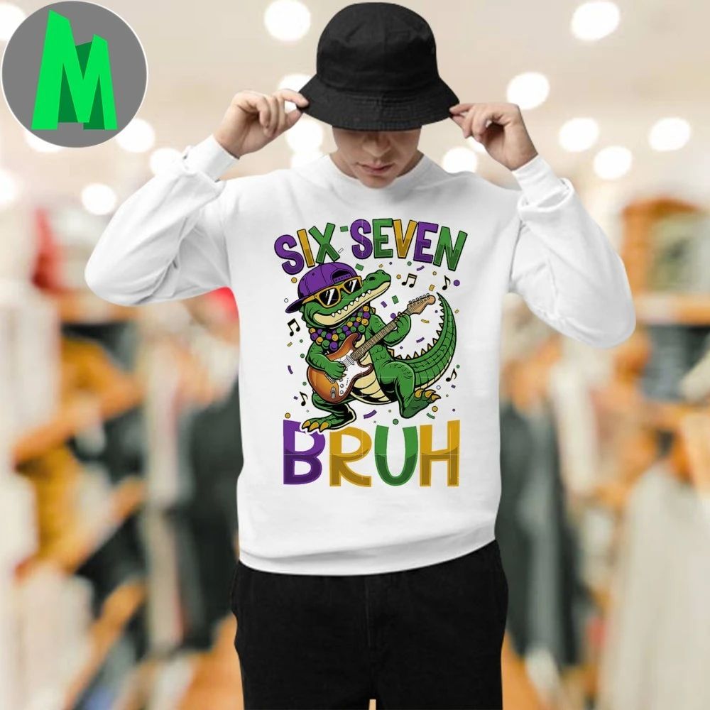 Original Six Seven Bruh Alligator Mardi Gras Shirt