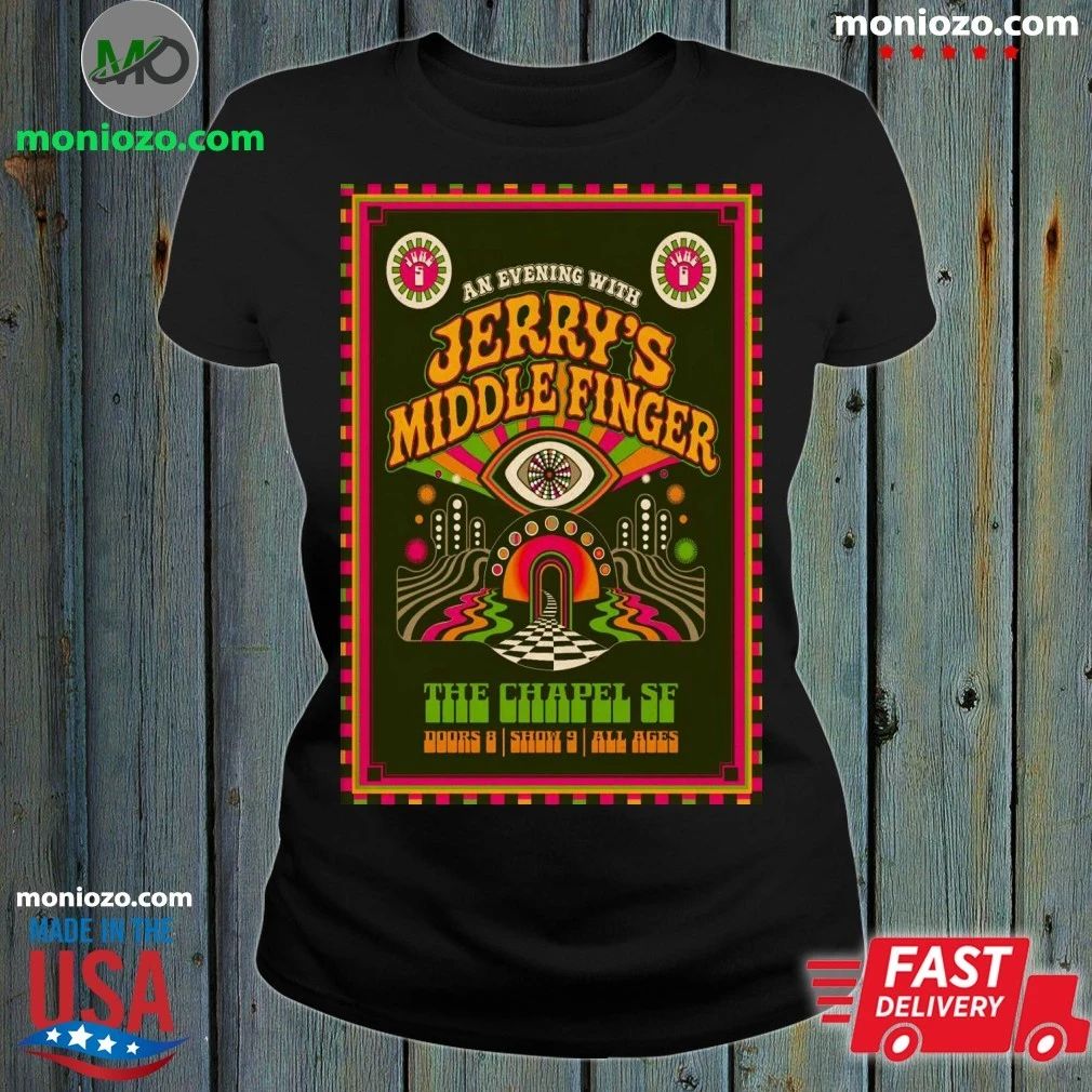Jerry’s Middle Finger In San Francisco CA On June 5-6 2026 Poster Shirt