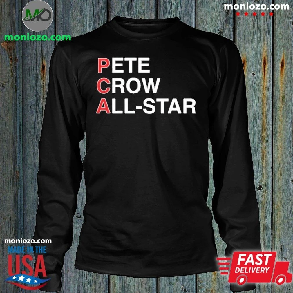 Original Pete Crow All-Star Shirt